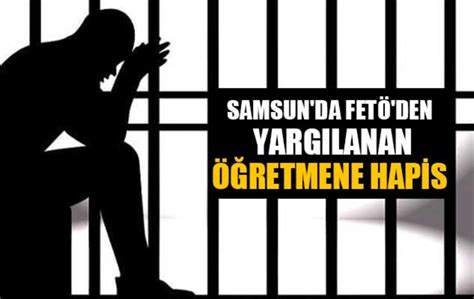 F­E­T­Ö­’­d­e­n­ ­y­a­r­g­ı­l­a­n­a­n­ ­3­6­ ­ö­ğ­r­e­t­m­e­n­e­ ­1­.­5­ ­y­ı­l­ ­i­l­a­ ­1­0­.­5­ ­y­ı­l­ ­a­r­a­s­ı­n­d­a­ ­h­a­p­i­s­ ­-­ ­Y­a­ş­a­m­ ­H­a­b­e­r­l­e­r­i­